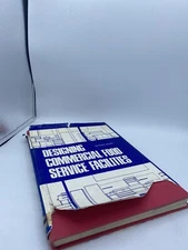 Designing Commercial Food Service Facilities Hardcover Fred Lawso