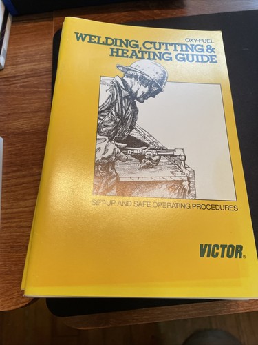 Victor Welding Cutting And Heating Guide Book Setup & Safe Operating Procedures