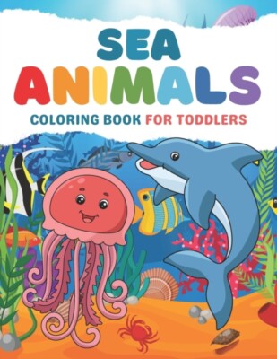 Young - Sea Animals Coloring Book for Toddlers  Cute  Happy Ocean Ani - X555z