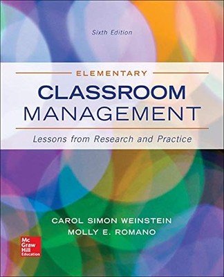 Elementary Classroom Management: Lessons from Research and Practice (B&B  - GOOD