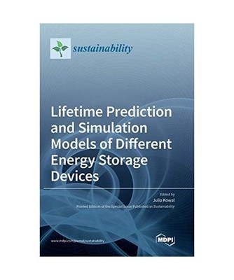 Lifetime Prediction and Simulation Models of Different Energy Storage Devices