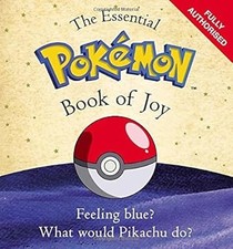 The Essential Pokemon Book of Joy: Official (Pok�mon), The Pok�mon Company Inter