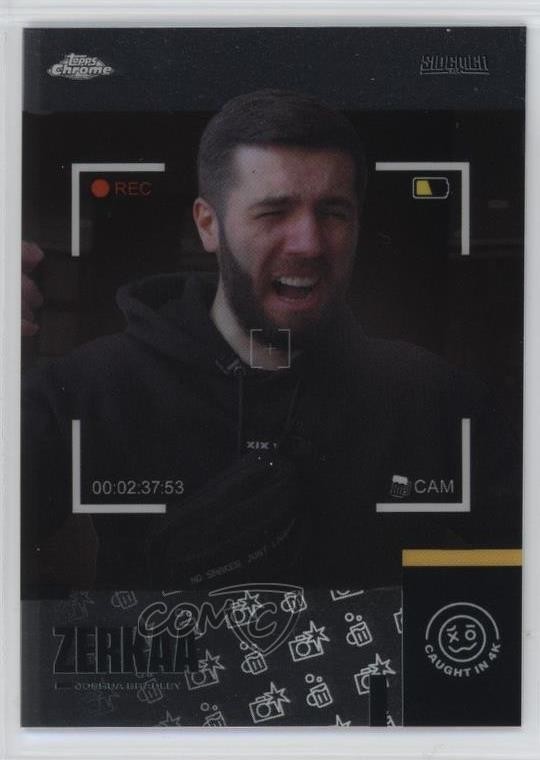 2023 Topps X Sidemen Chrome Caught in 4K Joshua Bradley Zerkaa #144 18en