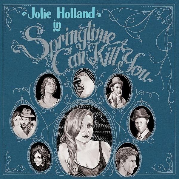 Jolie Holland Springtime Can Kill You CD 267882 NEW