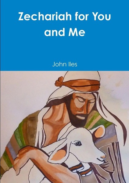 Zechariah For You And Me John Iles Taschenbuch Kartoniert / Broschiert Englisch-image