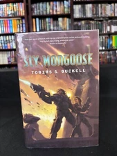 Sly Mongoose by Tobias S. Buckell  1st Edition HARDCOVER, MINT NEW