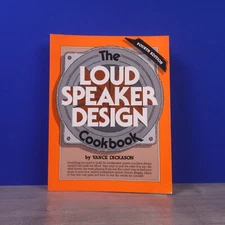 The Loud Speaker Design Cookbook Fourth Edition PB Vance Dickason Guitar Amps 4e