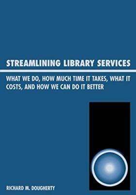 Streamlining Library Services, Dougherty, M. 9780810851986 Fast Free Shipping-,