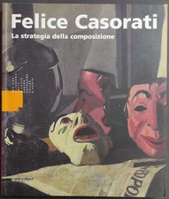 Felice Casorati. La strategia della composizione