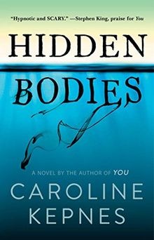 Hidden Bodies: A Novel von Kepnes, Caroline | Buch | Zustand gut