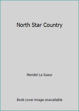 North Star Country by Meridel Le Sueur