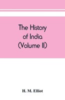 H. M. Elliot | The History Of India | Taschenbuch | Englisch (2019)