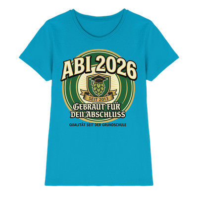 ABI 2026 - gebraut für den Abschluss - Ladies Premium Shirt