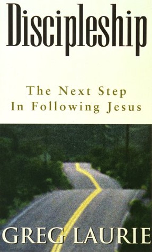 Discipleship : The Next Step in Following Jesus Paperback Greg LaFree US Delivery | ISBN:1565079531