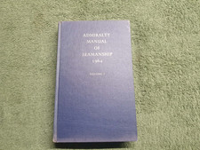 Vintage The Admiralty Manual Of Seamanship Vol 1 HMSO 1964 Old Book Naval Navy