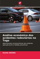 Komla Akoda | AnáLise EconóMica Dos Acidentes RodoviáRios No Togo | Taschenbuch