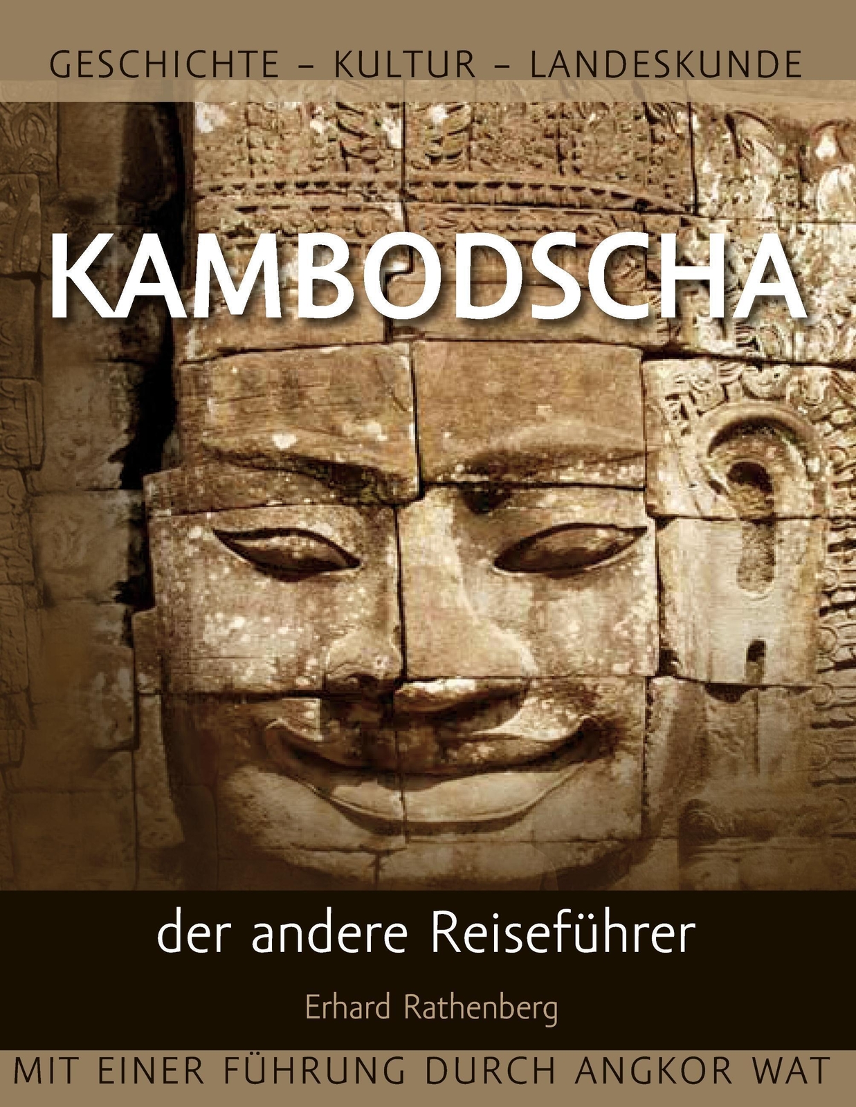 Thumbnail - Erhard Rathenberg | Kambodscha ¿ Der Andere Reiseführer | Taschenbuch