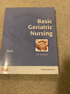 Basic Geriatric Nursing by Gloria Hoffman Wold (2011, Trade Paperback)