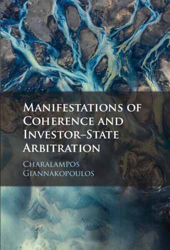 Manifestations of Coherence and Investor-State Arbitration Giannakopoulos