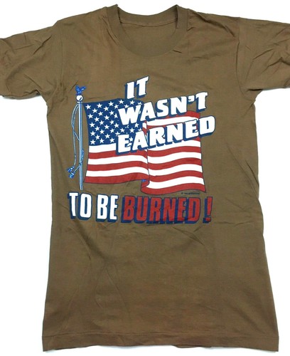 Vtg 80s American Flag T-Shirt It Wasn't Earned To Be Burned Patriotic Air Waves