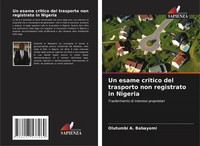 Olutumbi A. Babayomi | Un Esame Critico Del Trasporto Non Registrato In Nigeria