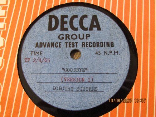ACETATE-DOROTHY SQUIRES-GOODBYE VERSION 1 & 2-DECCA RARE READ UNISSUED