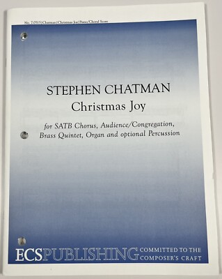 Christmas Joy Stephen Chatman SATB Chorus Organ Piano Sheet Music ECS Publishing