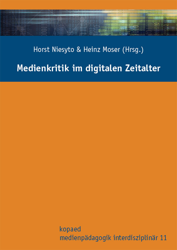 Thumbnail - Horst Niesyto; Heinz Moser / Medienkritik Digitalen Zeitalter