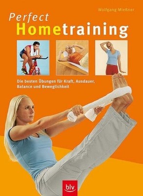 Perfect Hometraining: Die besten Übungen für Kraft, Buch BLV Buchverlag