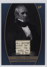 2024 The Bar Pieces of Past 8 Year Collection Series 2 Relics James K Polk s1i