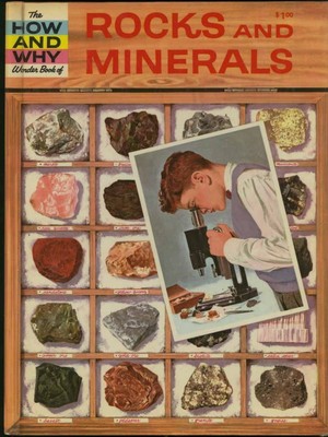 The How and Why Wonder Book of Rocks and Minerals. Deluxe Edition. 1960. Har...