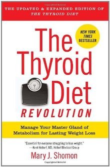 The Thyroid Diet Revolution: Manage Your Master Gland of... | Buch | Zustand gut