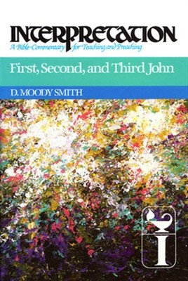 First, Second and Third John, Paperback by Smith, D. Moody, Brand New, Free s...