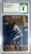 1997 Topps Finest  Blue Chips #15 HOF Derek Jeter CSG 8 NY Yankees