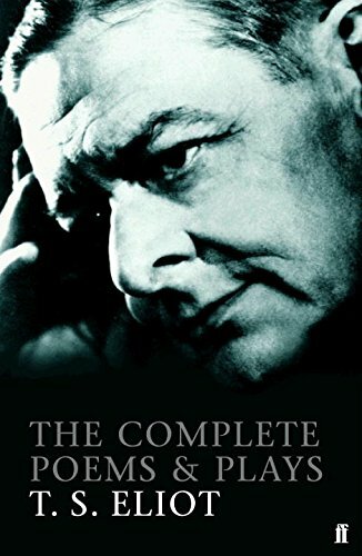 Complete Poems and Plays T.S. Eliot-T.S. Eliot