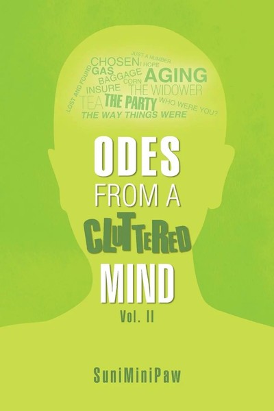 Odes From A Cluttered Mind Vol. II | Suniminipaw | Taschenbuch | Englisch | 2014-image