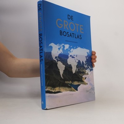 De Grote Bosatlas Drieënvijftigste editie  |  Wolters-Noordhoff