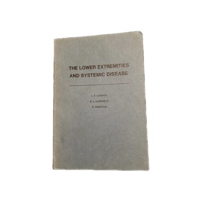 The Lower Extremities And Systemic Disease By Linder, Kamenetz &Dorfman(1972,PB)