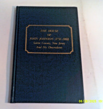 1979 THE HOUSE OF JOHN JOHNSON SALEM COUNTY, NJ by MARY COATES MARTIN KUPPILAS