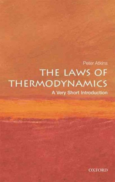 Laws of Thermodynamics : A Very Short Introduction, Paperback by Atkins, Pete...