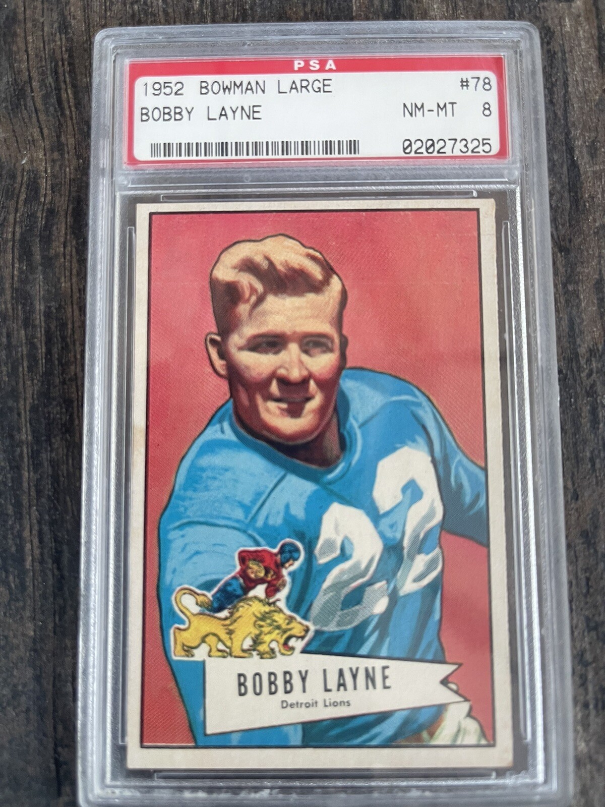 1952 Bowman Large Bobby Layne #78 PSA 8 Lions