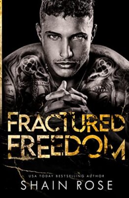 Fractured Freedom (Tarnished Empire) by Shain Rose