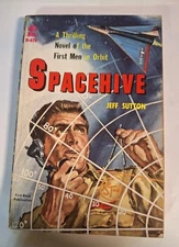 SPACEHIVE - Jeff Sutton, 1960 sc, ACE (D-478), Sci-Fi