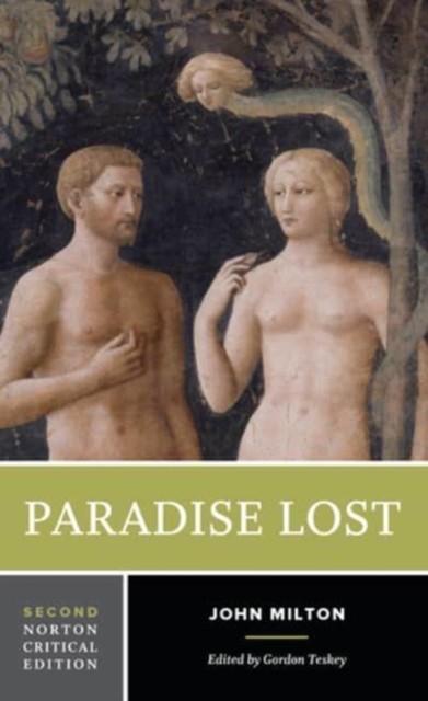 Paradise Lost – A Norton Critical Edition by John Milton (Paperback Book)
