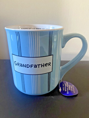 NEW ''Our Name is Mud'' 16oz ''Grandfather'' Mug Thoughts of you warm my heart. 16oz
