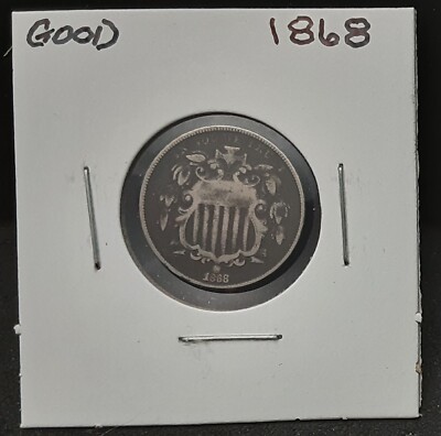 1868 SHIELD NICKEL - GOOD - CH10