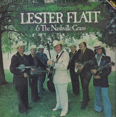Lester Flatt & The Nashville Grass Heavens Bluegrass Band CMH Vinyl LP