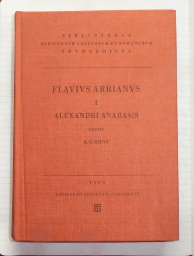 ALEXANDRI ANABASIS Flavius Arrianus Arrian Teubner Series