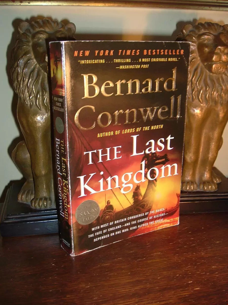 The Last Kingdom (The Saxon Stories, #1) by Bernard Cornwell