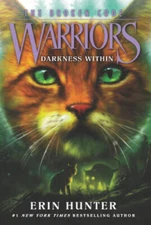 Warriors: The Broken Code 4: Darkness Within - Paperback By Hunter, Erin - GOOD